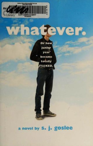 S. J. Goslee: Whatever. (Paperback, 2017, Square Fish)