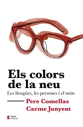 Pere Comellas Casanova, M. Carme Junyent Figueras: Els colors de la neu (Paperback, Eumo Editorial SAU)