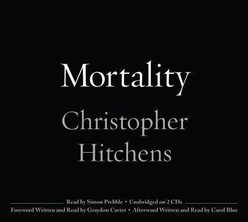 Christopher Hitchens: Mortality