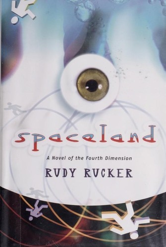 Rudy Rucker: Spaceland. (2002, Tom Doherty)