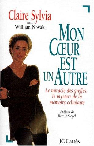 Claire Sylvia, William Novak: Mon coeur est un autre (Paperback, J.-C. Lattès)
