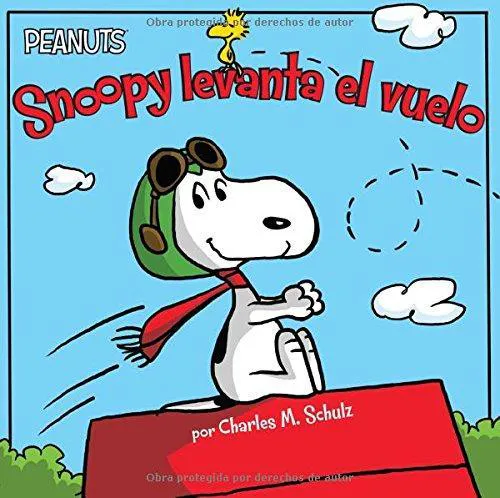 Charles M. Schulz: Snoopy levanta el vuelo (Spanish language, 2016, Simon & Schuster)