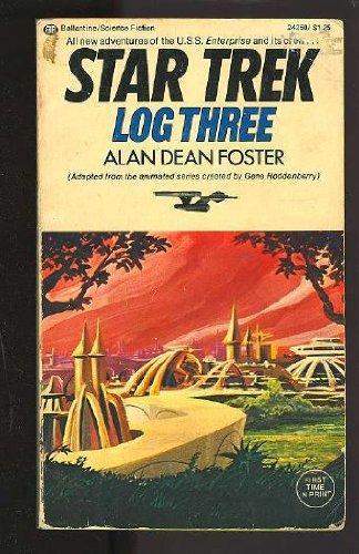 Alan Dean Foster: Star Trek Log Three (1974)