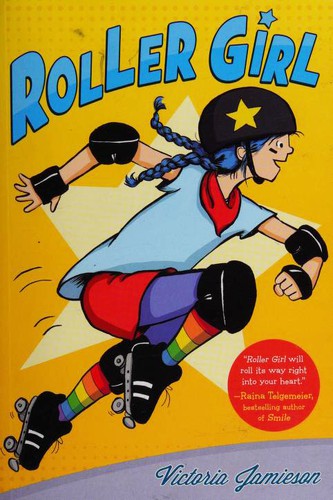 Victoria Jamieson: The rollergirl turn (Paperback, Scholastic)