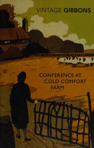 Stella Gibbons, Alexander McCall Smith, Libby Purves: Conference at Cold Comfort Farm (2011, Penguin Random House)