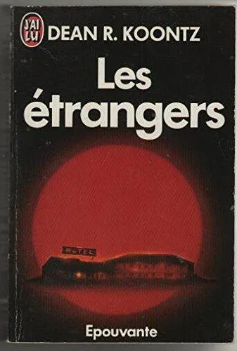 Dean Koontz: Les étrangers (French language, 1991, J'ai Lu)