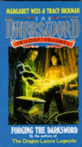 Margaret Weis: Forging the Darksword (Paperback, Bantam Books)