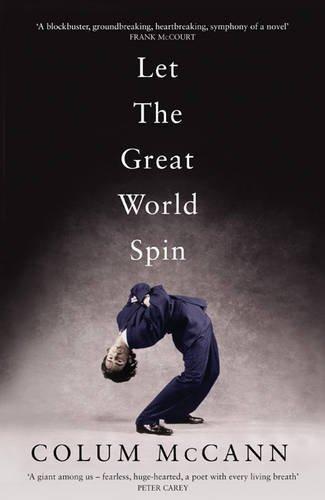 Colum McCann: Let the great world spin (2009)