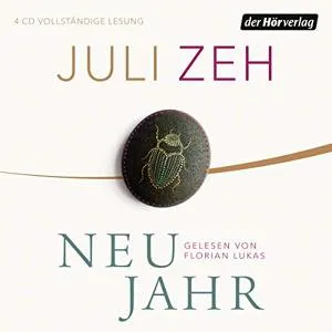 Juli Zeh: Neujahr (German language, 2018, Der Hörverlag)