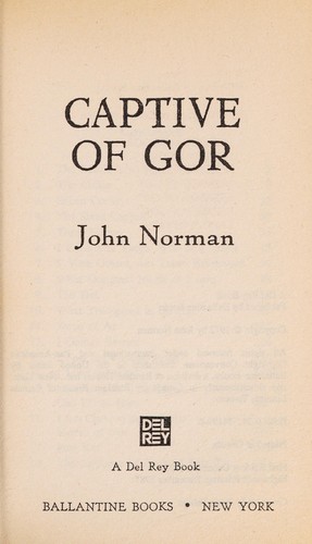 John Norman: Captive of Gor (Paperback, 1986, Del Rey)