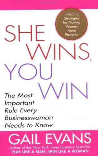 Gail Evans: She Wins, You Win (Hardcover, 2003, Gotham)