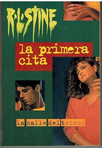 R. L. Stine: La Primera Cita (Paperback, Spanish language, 1997, Grupo Zeta)