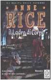 Anne Rice: Il ladro di corpi (Italian language, 2003)