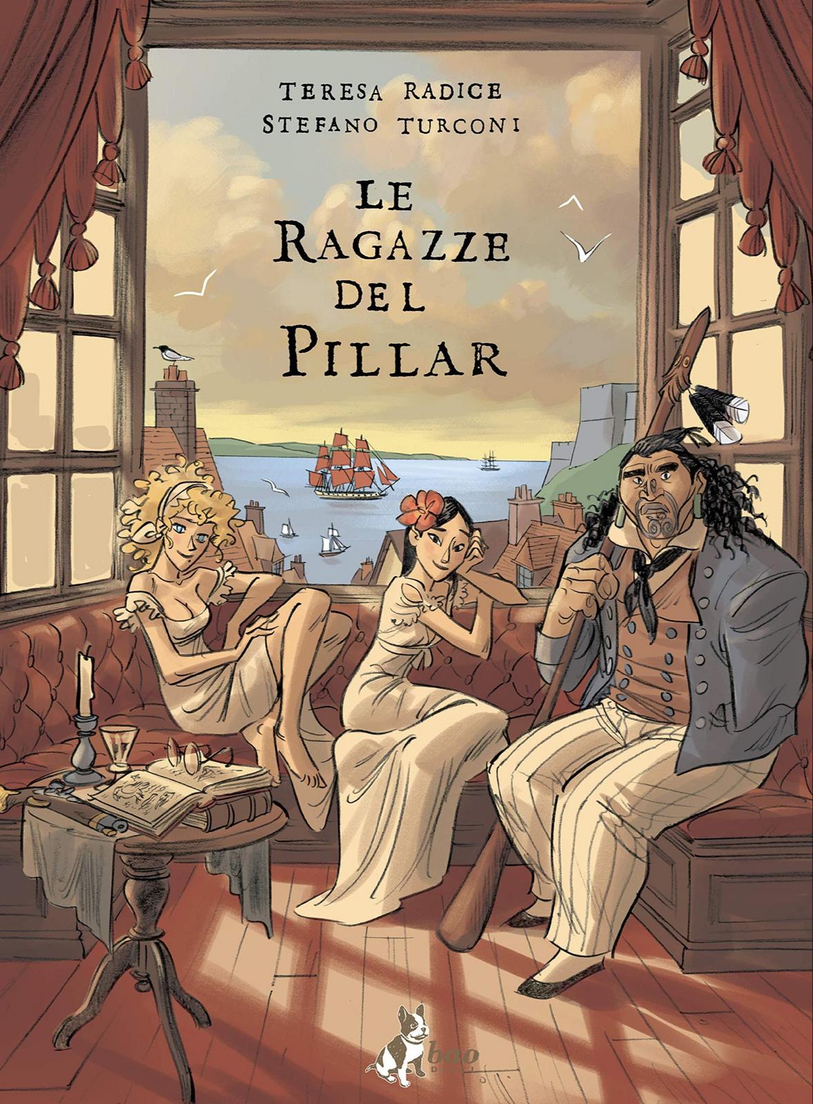 Teresa Radice, Stefano Turconi: Le ragazze del Pillar (Italian language, 2019, BAO Publishing)