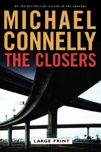 Michael Connelly: The closers (2005, Little, Brown)