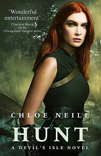 Chloe Neill: The Hunt (Paperback, Orion Publishing Co, Gollancz)