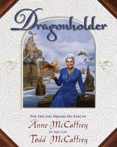 Todd J. Mccaffrey: Dragonholder (1999)