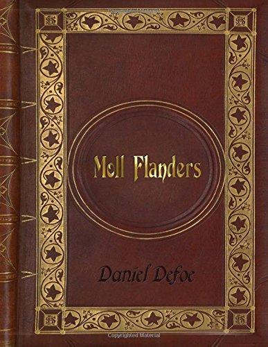 Daniel Defoe: Daniel Defoe - Moll Flanders (2016)