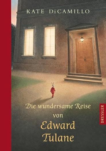 Kate DiCamillo: Die wundersame Reise von Edward Tulane (German language, Cecilie Dressler Verlag)