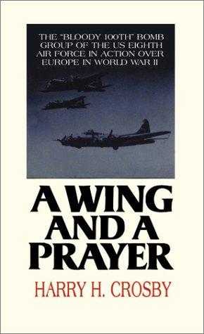 Harry H. Crosby: A Wing and a Prayer (iUniverse)