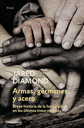 Jared Diamond, Fabián Chueca, Fabián Chueca: Armas, gérmenes y acero (Paperback, 2020, Debolsillo, DEBOLSILLO)