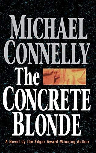 Michael Connelly: The Concrete Blonde (Hardcover, 1994, Little, Brown and Company)