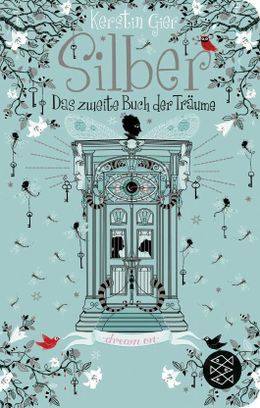 Kerstin Gier: Silber - Das zweite Buch der Träume (German language, FISCHER Verlag)