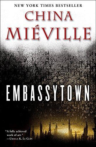 China Miéville: Embassytown (2012)