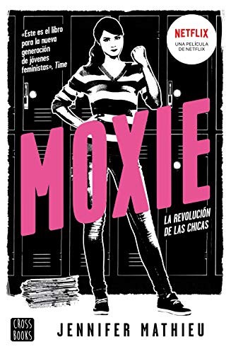 Jennifer Mathieu, Zulema Couso Ben-mizzian: Moxie (Paperback, Crossbooks)