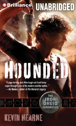 Kevin Hearne: Hounded (AudiobookFormat, Brilliance Audio)