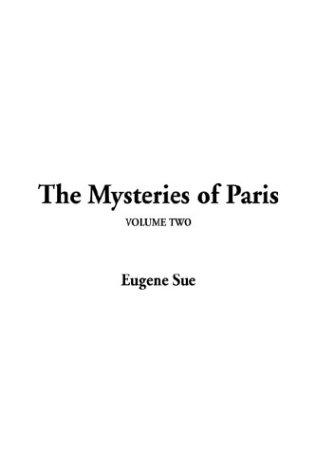 Eugène Sue: The Mysteries of Paris (Paperback, IndyPublish.com)
