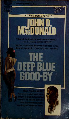 John D. MacDonald: The deep blue good-by (1964, Fawcett)