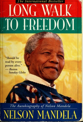 Nelson Mandela: Long walk to freedom (1995, Little, Brown)