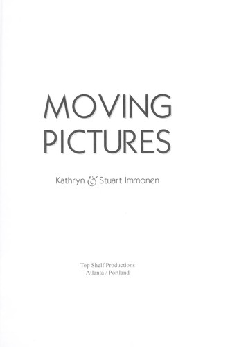 Kathryn Immonen: Moving pictures (2010, Top Shelf)