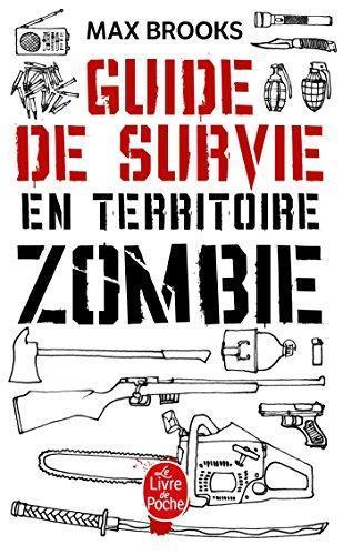 Max Brooks: Guide de Survie En Territoire Zombie (French language)