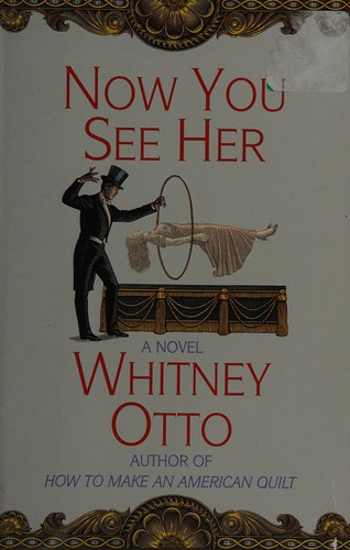 Whitney Otto: Now you see her (1994, G.K. Hall)