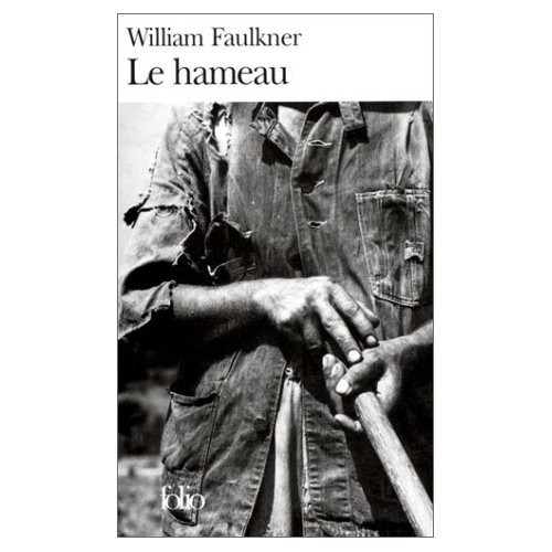 William Faulkner: Le\Hameau (Paperback, French & European Pubns)