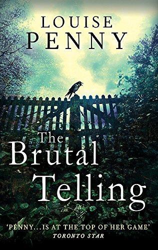 Louise Penny: The Brutal Telling