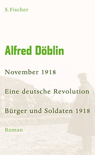 Alfred Döblin: November 1918 - Eine deutsche Revolution : Erzählwerk in drei Teilen. Erster Teil (Hardcover, FISCHER, S.)