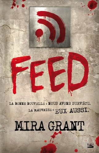 Seanan McGuire: feed (Paperback, 2012, Bragelonne)