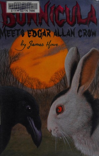Jean Little, James Howe, Eric Fortune: Bunnicula meets Edgar Allan Crow (Hardcover, 2006, Ginee Seo Books)
