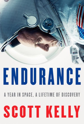 Scott Kelly: Endurance (2017, Alfred A. Knopf, Knopf)