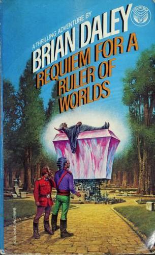 Brian Daley: Requiem for a Ruler of Worlds (1985)