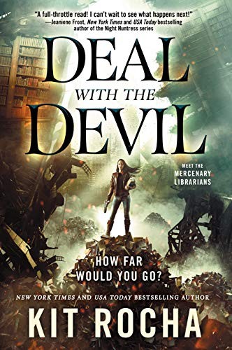 Kit Rocha: Deal with the Devil (Paperback, Tor Trade, Tor Books)