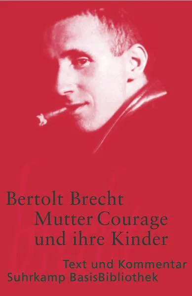 Bertolt Brecht: Mutter Courage und ihre Kinder (German language, 1999, Suhrkamp)
