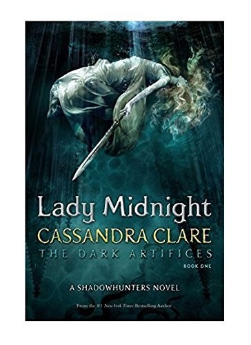 Cassandra Clare: Lady Midnight (The Dark Artifices) (Margaret K. McElderry Books)