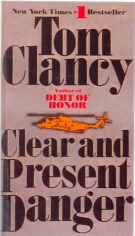 Tom Clancy: Clear and Present Danger (Jack Ryan Novels) (Hardcover, Tandem Library)