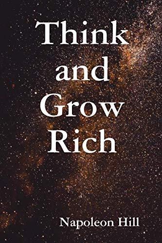 Napoleon Hill: Think and Grow Rich (2018)