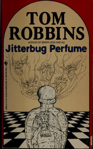 Tom Robbins: Jitterbug perfume