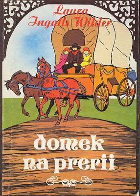 Laura Ingalls Wilder, Garth Williams: Domek na prerii (Paperback, Polish language, 1992, Agencja KRIS)